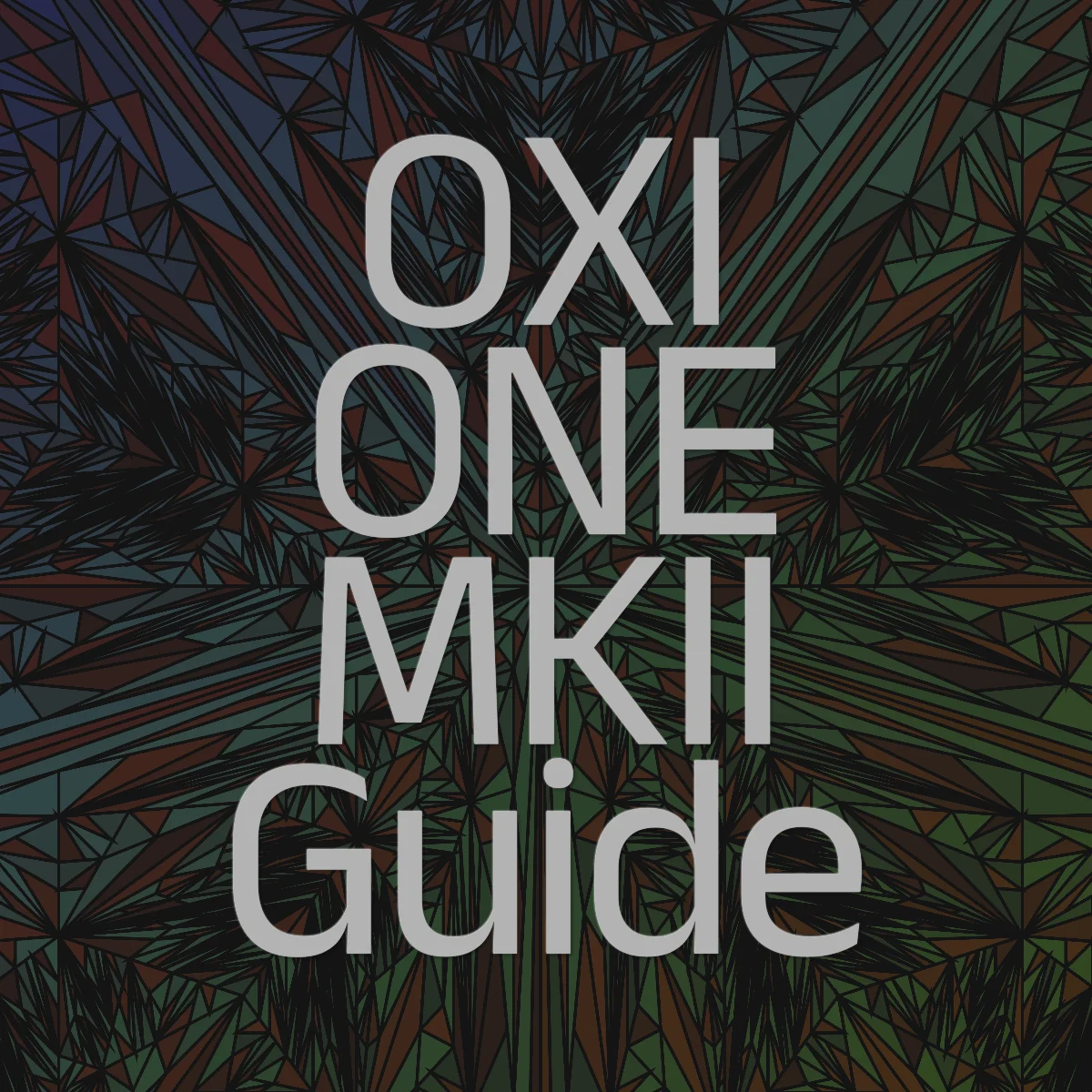 OXI ONE MKII 解説 EP.10: Multitrackモード(メロディー編)